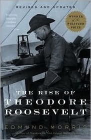 Morris - The Rise of Theodore Roosevelt